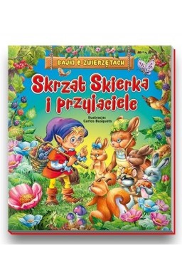 Skrzat Skierka i przyjaciele