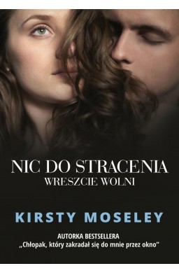 Nic do stracenia. Wreszcie wolni