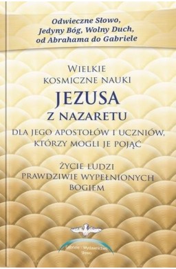 Wielkie kosmiczne nauki Jezusa z Nazaretu w.2