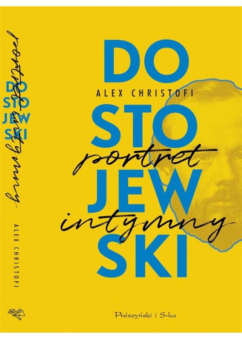 Dostojewski. Portret intymny
