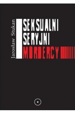 Seksualni seryjni mordercy