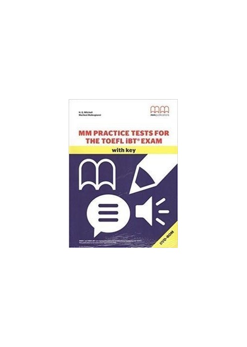 MM Practice Tests for the Toefl iBT Exam with key