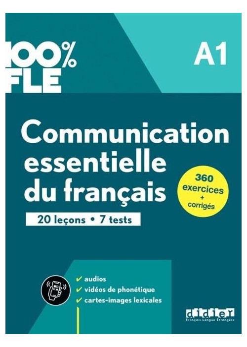 100% FLE Communication essentielle du franais A1