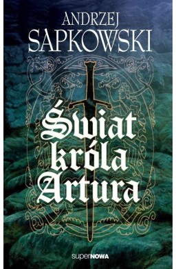 Świat króla Artura