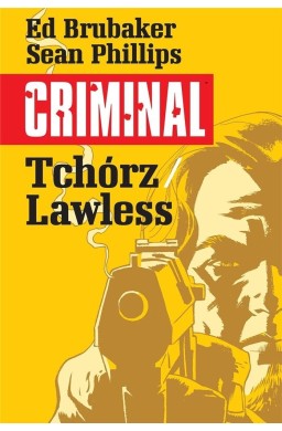 Criminal T.1 Tchórz/Lawless