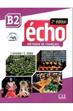 Echo B2 Methode de franais podr. + DVD CLE