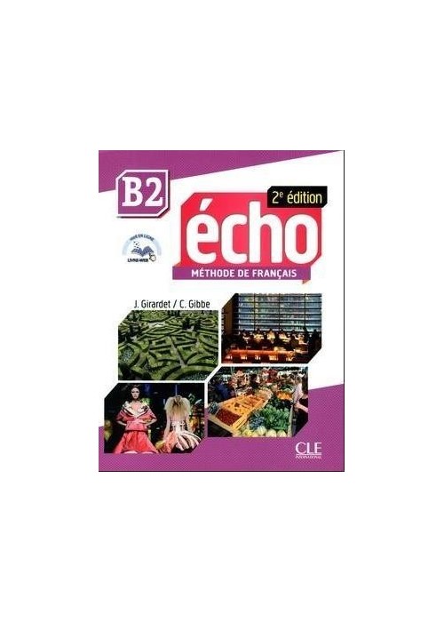 Echo B2 Methode de franais podr. + DVD CLE