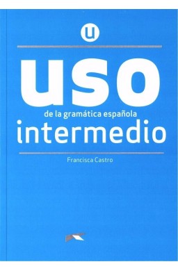 Uso de la gramatica espanola. Intermedio + online