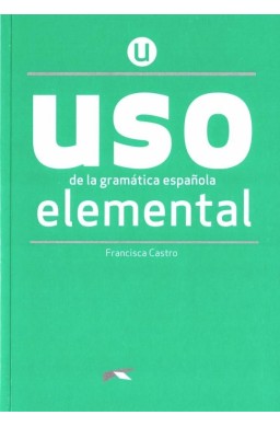 Uso de la gramatica espanola. Elemental + online