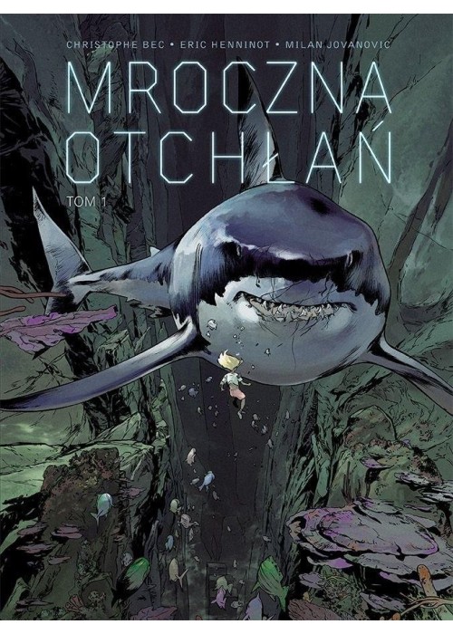 Mroczna otchłań T.1