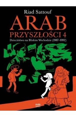 Arab przyszłości T.4 Dzieciństwo na Bliskim..