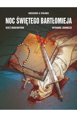 Noc Świętego Bartłomieja. Rzeź Hugenotów w.zb.