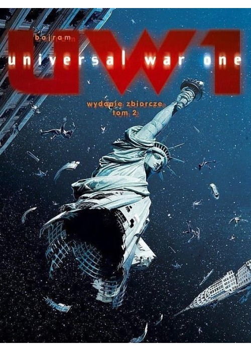 Universal War One. UW1 Wydanie zbiorcze T.2
