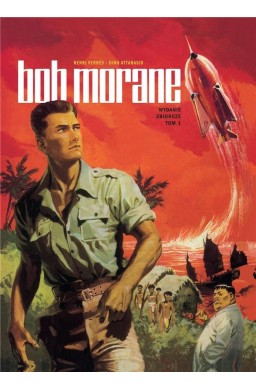 Bob Morane: Wydanie zbiorcze tom 1