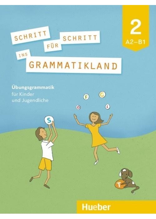 Schritt fur Schritt ins Grammatikland 2 A2/B1