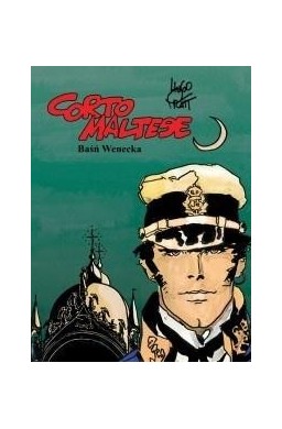 Corto Maltese T.7 Baśń wenecka