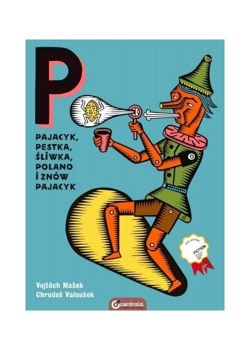 Pajacyk, Pestka, Śliwka, Polano i znów Pajacyk