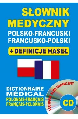 Słownik medyczny polsko-francuski franc-pol + CD