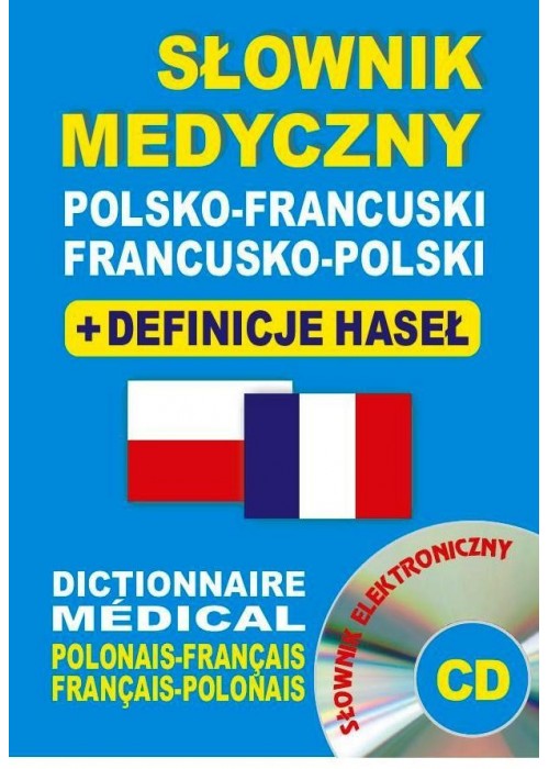 Słownik medyczny polsko-francuski franc-pol + CD