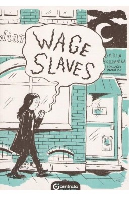 Wage Slaves