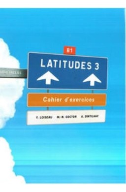 Latitudes 3 ćwiczenia + CD DIDIER