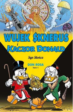 Wujek Sknerus i Kaczor Donald T.1 Syn Słońca
