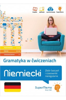 Niemiecki. Gramatyka z ćwiczeniami A1-C1