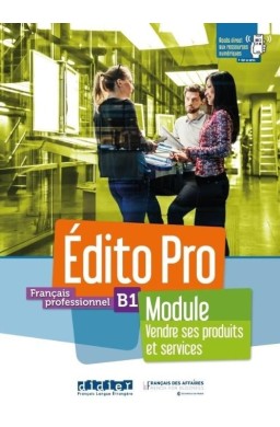 Edito Pro B1 Module. Vendre ses... podręcznik + ćw