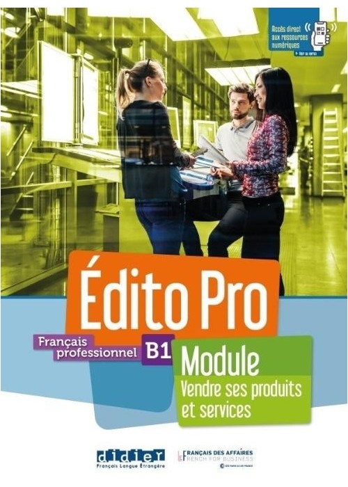 Edito Pro B1 Module. Vendre ses... podręcznik + ćw