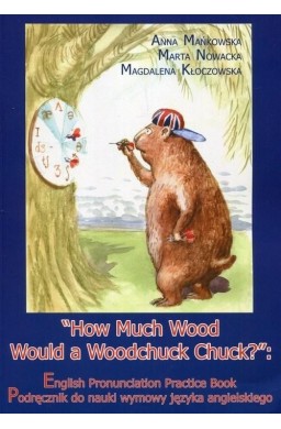 How Much Wood Would a Woodchuck Chuck + CD