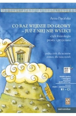 Co raz wejdzie do głowy- już z niej... B1/C1