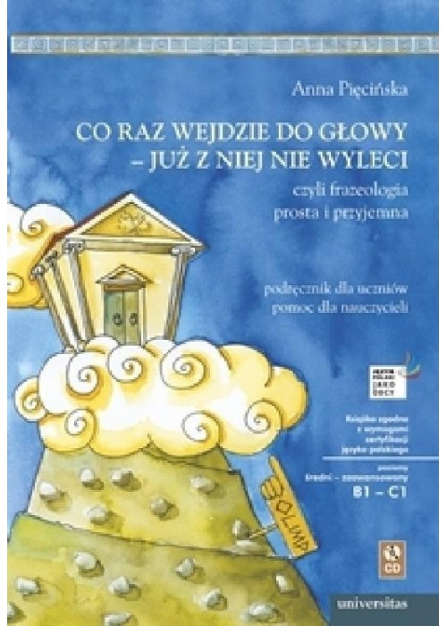 Co raz wejdzie do głowy- już z niej... B1/C1