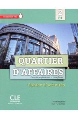 Quartier d'affaires 2 B1 ćwiczenia