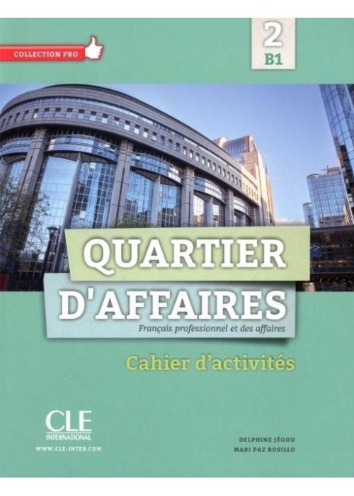 Quartier d'affaires 2 B1 ćwiczenia