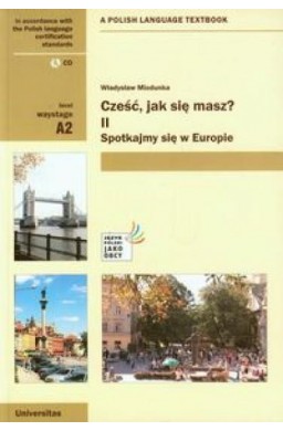 Cześć, jak się masz 2? Spotkajmy się w Europie