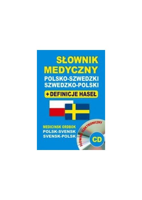 Słownik medyczny polsko-szwedzki szwedzko-polski