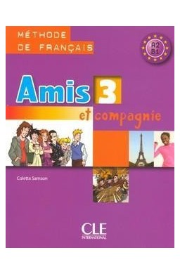 Amis et compagnie 3 podręcznik CLE