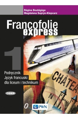 Francofolie express 1 Podręcznik PWN