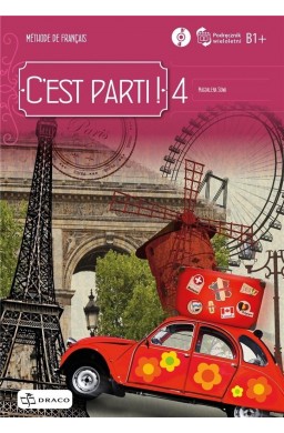 C'est Parti! 4 Podręcznik wieloletni + CD DRACO
