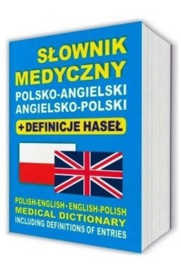 Słownik medyczny polsko-angielski angielsko-pol