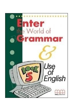 Enter the World of Grammar Book 5