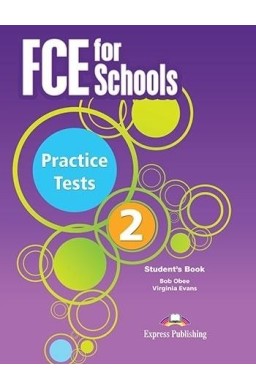 FCE for Schools 2 Practice Tests. SB + DigiBook