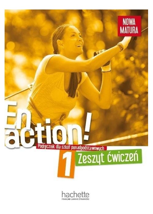 En Action! 1 zeszyt ćwiczeń PL HACHETTE