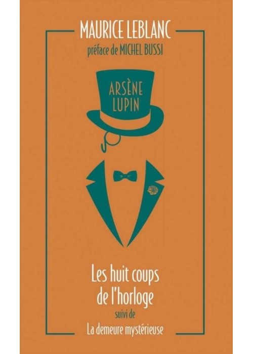 Arsene Lupin - Les huit coups de l'horloge