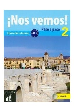 Nos vemos! 2 Paso a paso A1.2 + CD