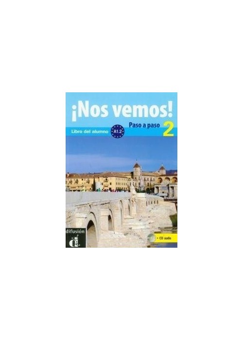 Nos vemos! 2 Paso a paso A1.2 + CD