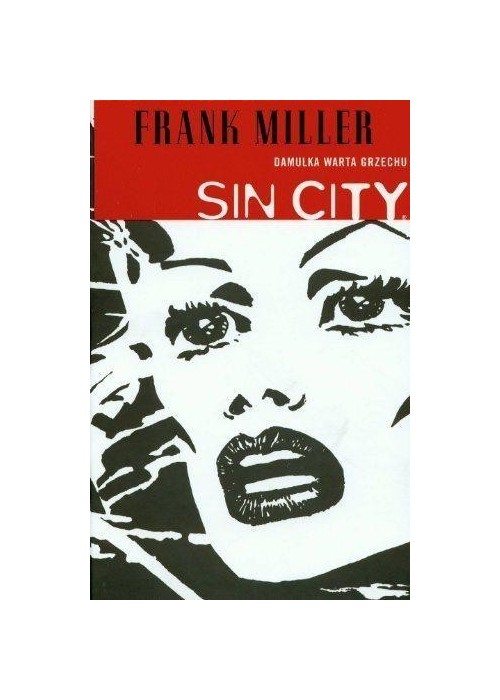 Sin City. Damulka warta grzechu