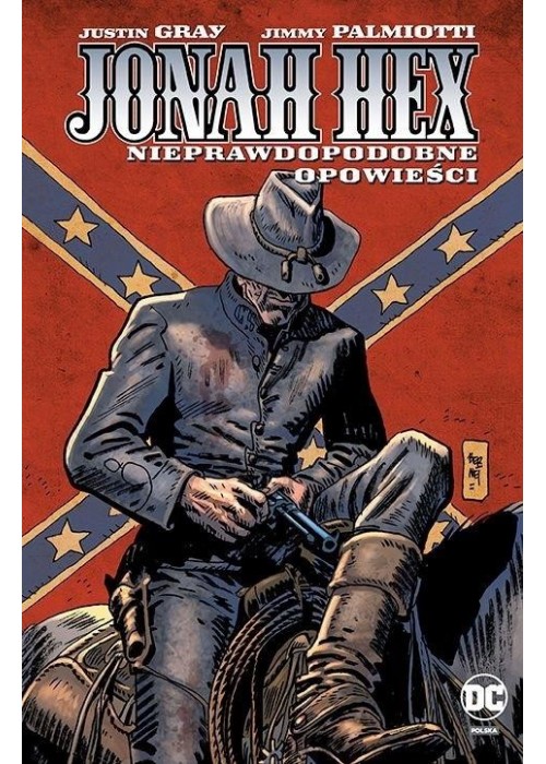 Jonah Hex T.10 Nieprawdopodobne opowieści