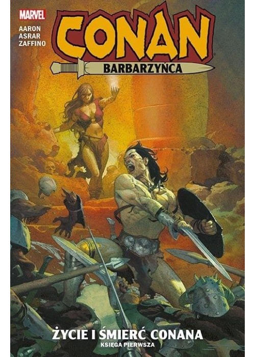 Conan Barbarzyńca. Życie i śmierć Conana T.1