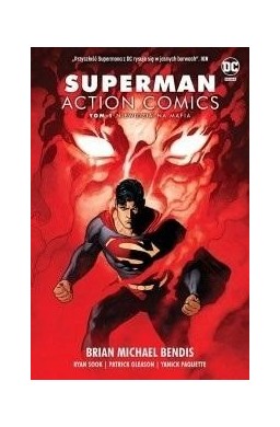Superman Action Comics. Tom 1. Niewidzialna mafia